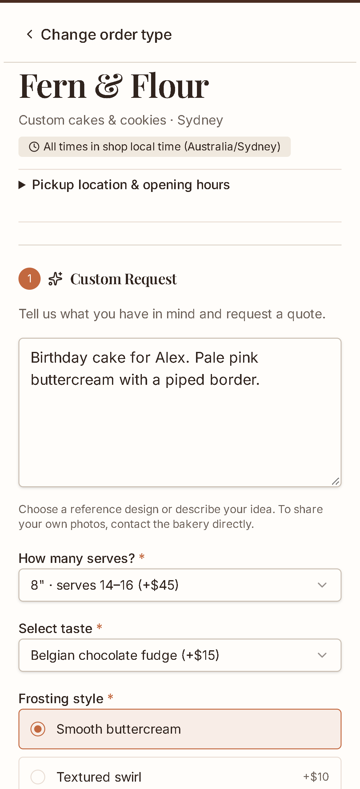 Example Custom Request for Alex’s birthday cake: 14–16 servings, Belgian chocolate fudge and pale pink buttercream.